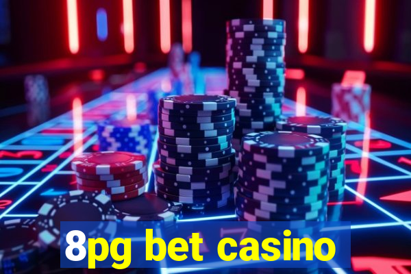 8pg bet casino